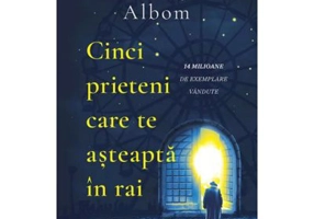 Cinci prieteni care te asteapta in rai - Mitch Albom
