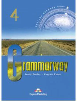 Grammarway 4, Curs de gramatica engleza - Jenny Dooley, Virginia Evans
