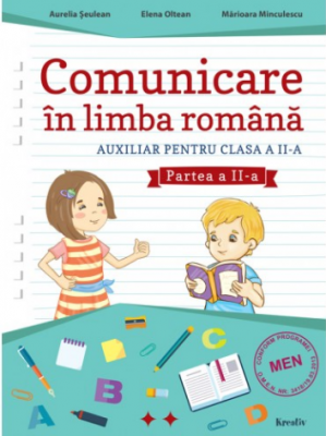 Auxiliar pentru clasa a 2-a Comunicare in limba romana, semestrul al 2-lea - Aurelia Seulean