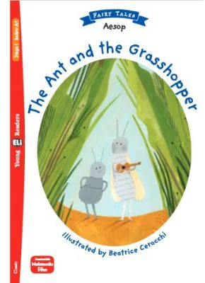 The Ant and the Grasshopper - Aesop