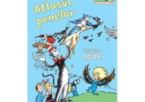 Atlasul penelor. Totul despre pasari