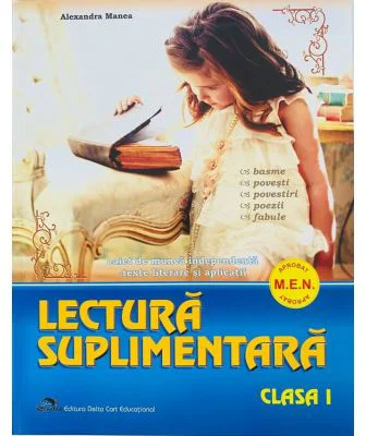 Lectura suplimentara pentru clasa I. Caiet de munca independenta Texte literare si aplicatii