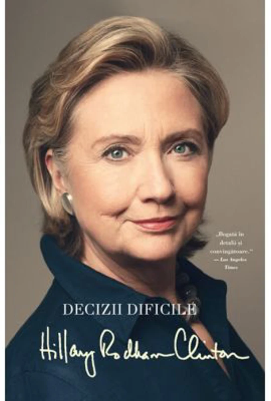 Decizii dificile - Hillary Rodham Clinton