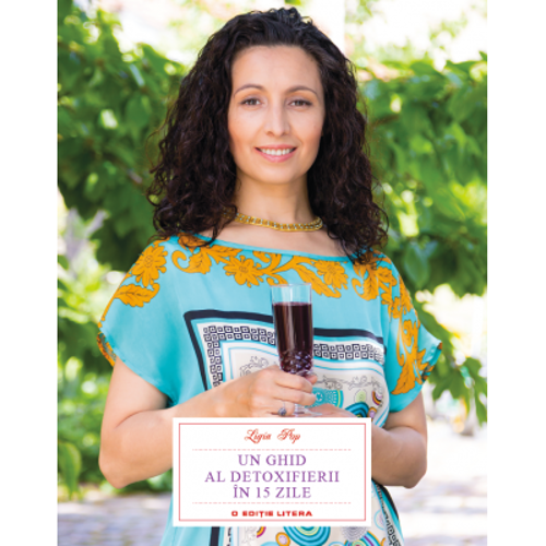 Un ghid al detoxifierii in 15 zile