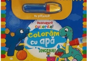 Descopera culorile! Coloram cu apa. Dinozauri