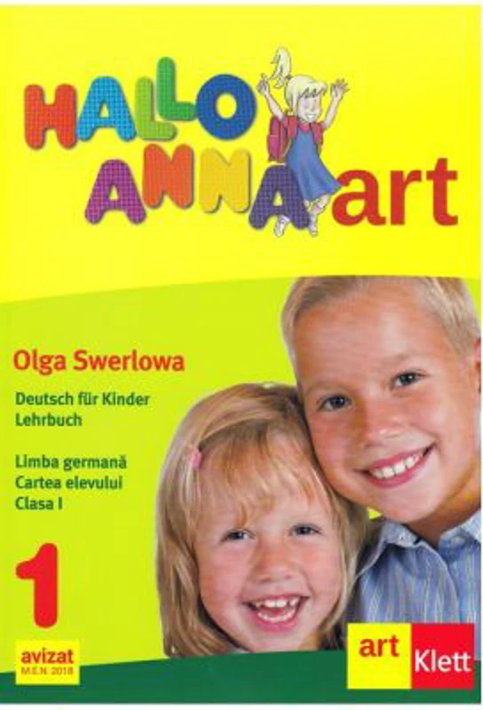 Hallo Anna. Limba germana. Cartea elevului. Clasa a 1-a