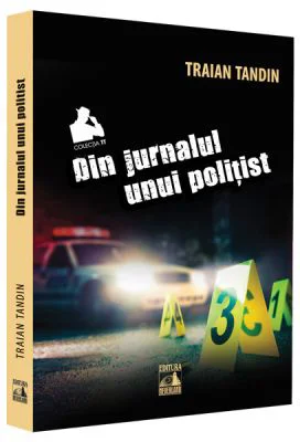 Din jurnalul unui politist - Traian Tandin