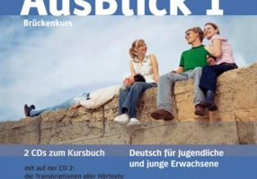 AusBlick 1 Deutsch fur Jugendliche und junge Erwachsene. 2 Audio-CDs zum Kursbuch - Anni Fischer-Mitziviris