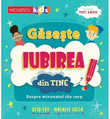Gaseste iubirea din tine! - Beth Cox, Natalie Costa, Vicky Barker