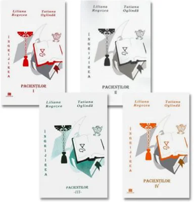Pachet de 4 carti Ingrijirea pacientilor - Liliana Rogozea, Tatiana Oglinda