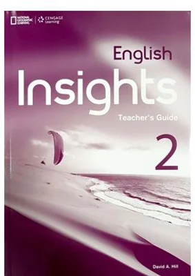English Insights 2: Teacher's Guide with Class Audio CDs - David A. Hill