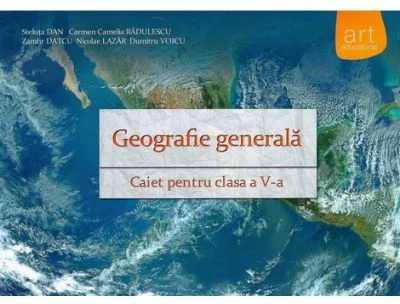 Geografie generala. Caiet pentru clasa a 5-a