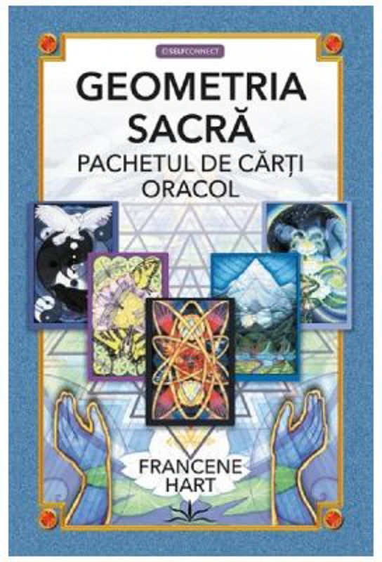 Geometria sacra. Carti oracol - Francene Hart