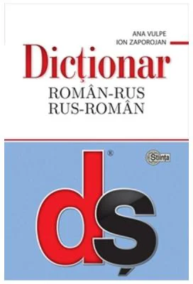 Dictionar roman-rus, rus-roman﻿. Editie cartonata - Ana Vulpe