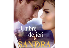 Umbre de ieri - Sandra Brown
