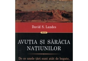 Avutia si saracia natiunilor - David S. Landes