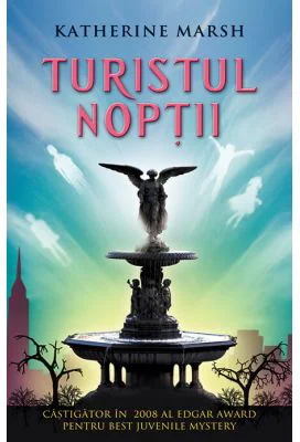 Turistul noptii - Katherine Marsh