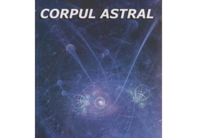 Corpul Astral - A. E. Powell