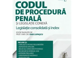 Codul de procedura penala si legislatie conexa 2022. Editie PREMIUM - Dan Lupascu