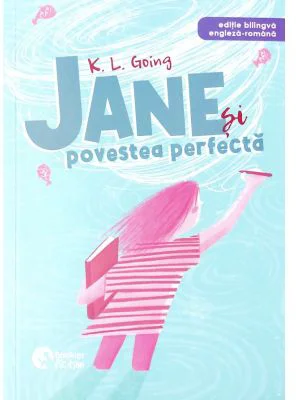 Jane si povestea perfecta - K. L. Going