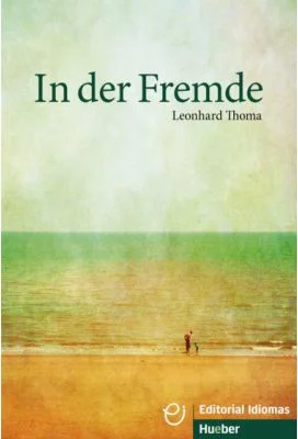 In der Fremde Buch - Leonhard Thoma