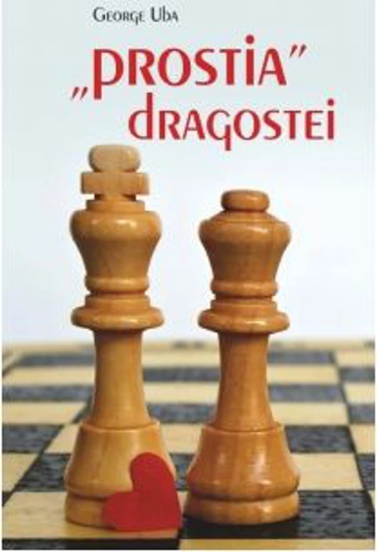 Prostia dragostei