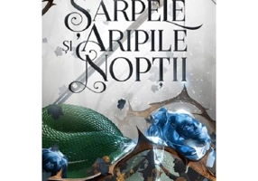 Sarpele si aripile noptii. Seria Coroanele Nyaxiei Vol. 1