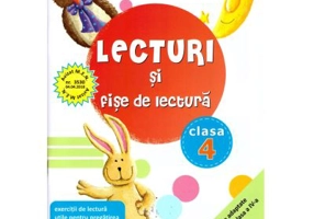 Lecturi si fise de lectura. Clasa a 4-a. Suport de lucru pentru orele de lectura - Nicoleta Popescu