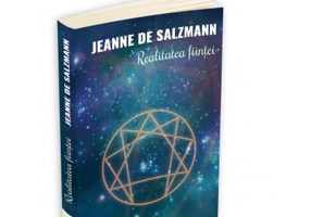 Realitatea fiintei. Cea de-a Patra Cale a lui Gurdjieff - Jeanne De Salzmann