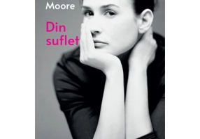Din suflet - Demi Moore