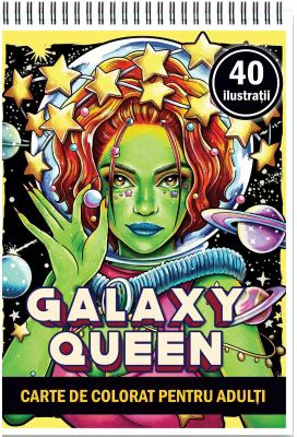 Carte de colorat, 40 de ilustratii, Galaxy Queen