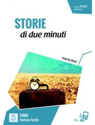 Storie di due minuti. Libro + online MP3 audio - Valeria Blasi