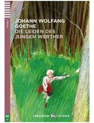 Die Leiden des jungen Werther - J W von Goethe