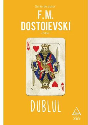 Dublul - F. M. Dostoievski