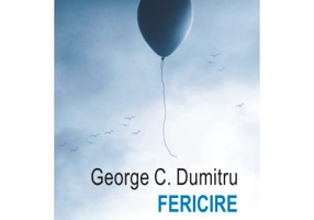 Fericire - George C. Dumitru