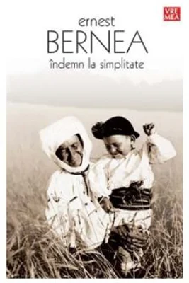 Indemn la simplitate - Ernest Bernea