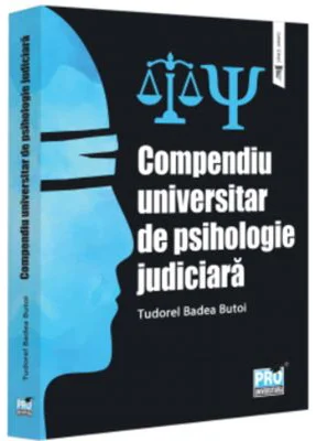 Compendiu universitar de psihologie judiciara - Tudorel Badea Butoi