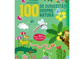 100 de curiozitati despre natura