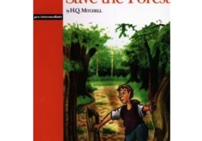 Save the Forest Original Stories - pack with CD Graded Readers pre-intermediate level - H. Q. Mitchell