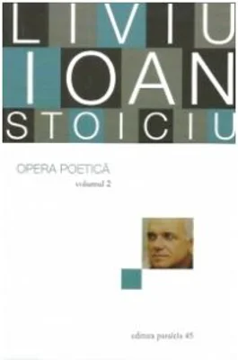 Opera poetica, volumul 2 - Liviu Ioan Stoiciu