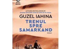 Trenul spre Samarkand - Guzel Iahina