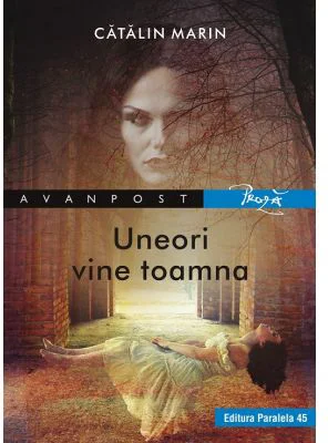 Uneori vine toamna - Catalin Marin