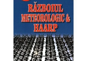 Razboiul meteorologic & HAARP