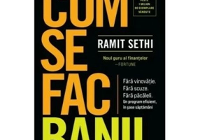 Cum se fac banii - Ramit Sethi
