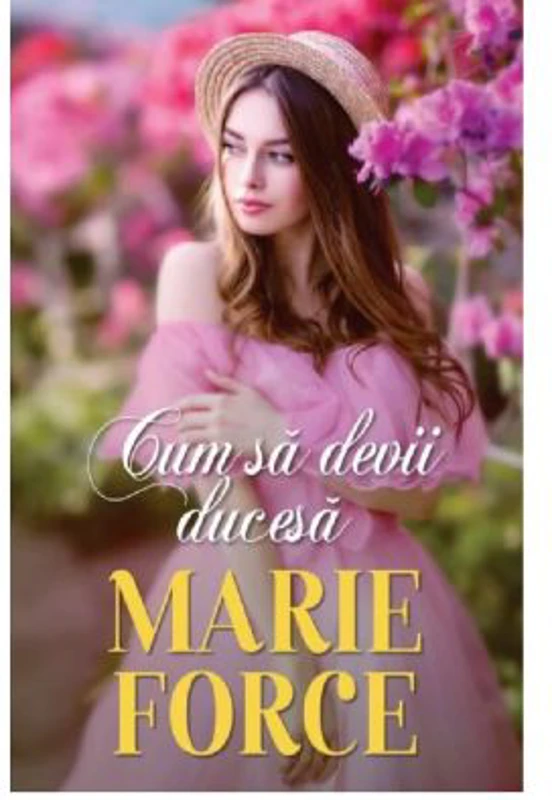 Cum sa devii ducesa - Marie Force