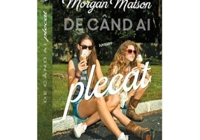 De cand ai plecat - Morgan Matson