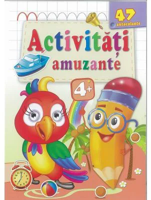 Papagalul-Activitati amuzante 4+ cu 47 autocolante