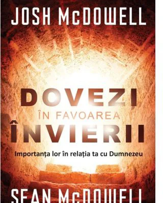 Dovezi in favoarea invierii - Josh McDowell