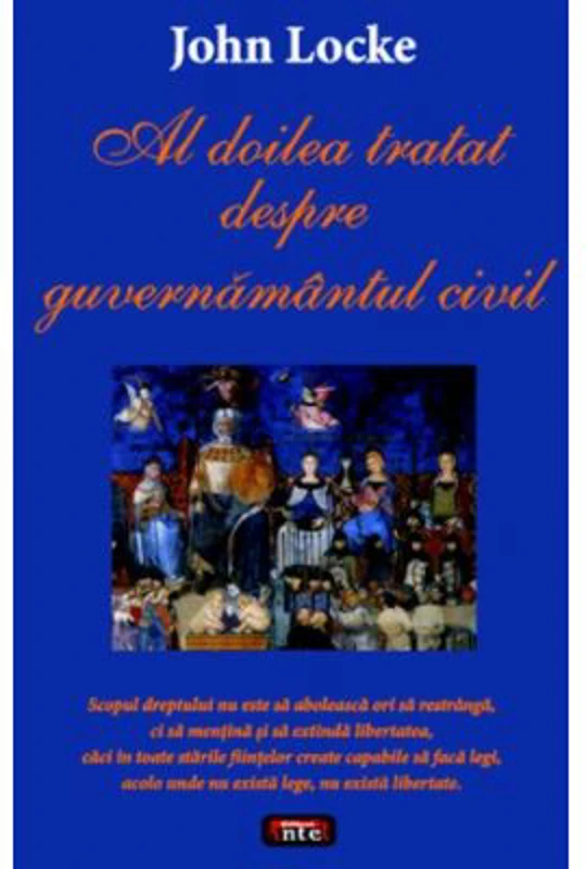 Al doilea tratat despre guvernamantul civil - John Locke