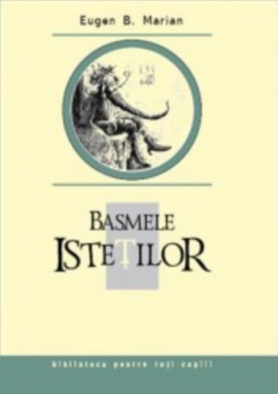 Basmele istetilor - Eugen B. Marian